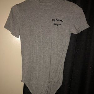 It’s not me it’s you grey body suit